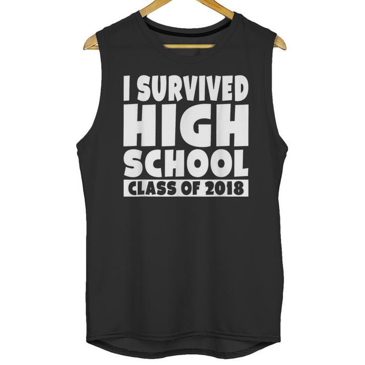 I Survived High School Class Of 2018 Graduation Unisex Tank Top