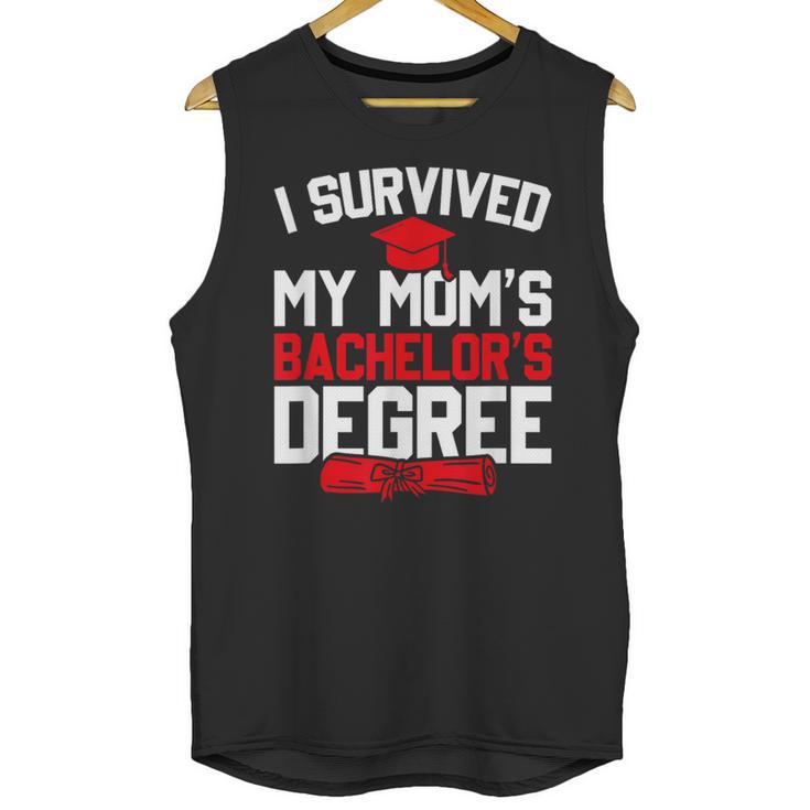 I Survived My Mom's Bachelor's Degree Graduation Unisex Tank Top