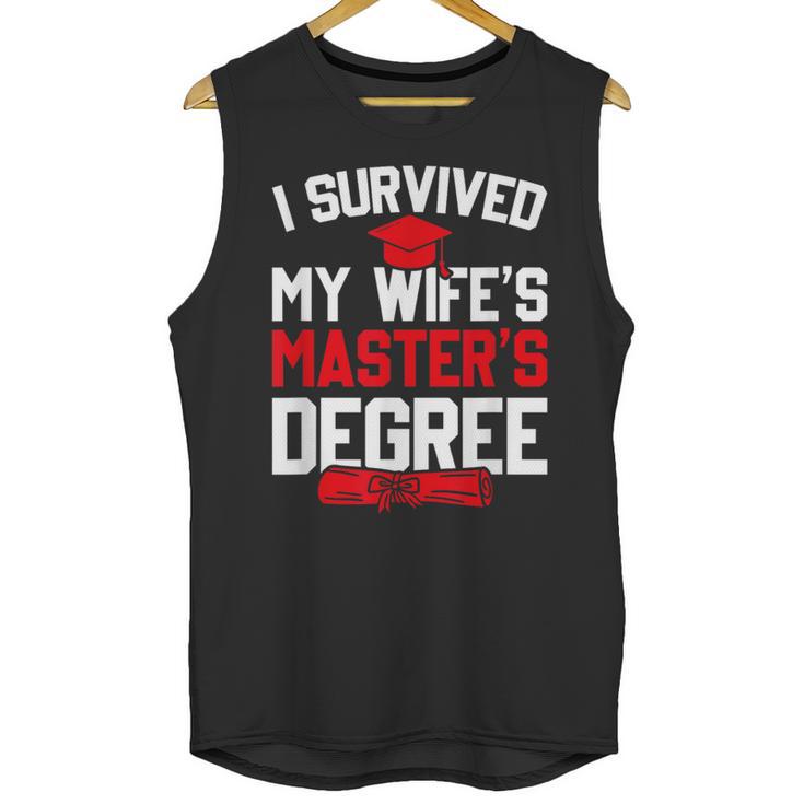 I Survived My Wife's Master's Degree Graduation Unisex Tank Top