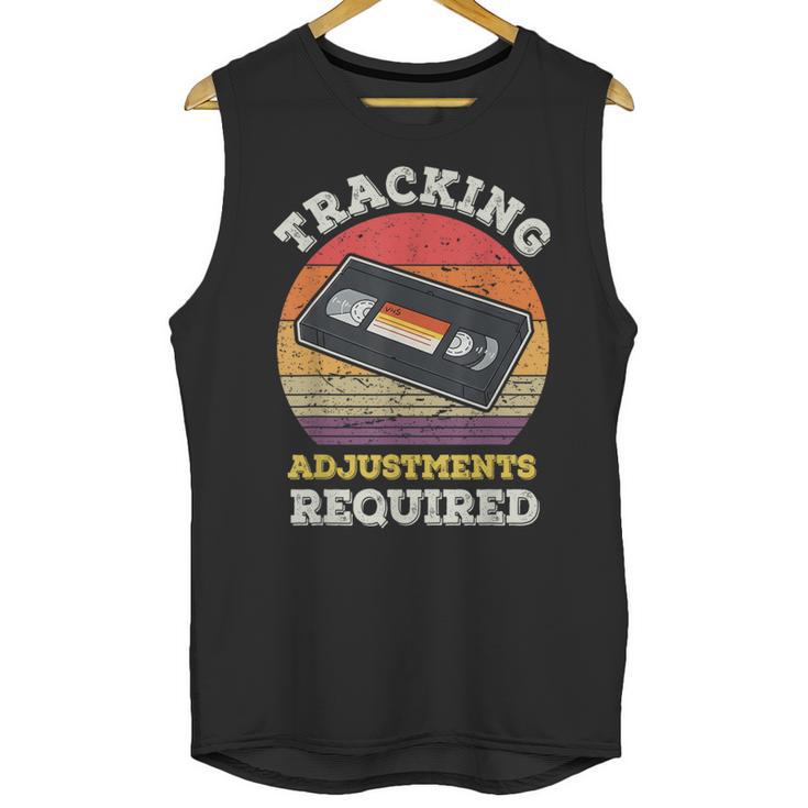 Tracking Adjustments Required Nostalgia VHS Retro Tape Unisex Tank Top