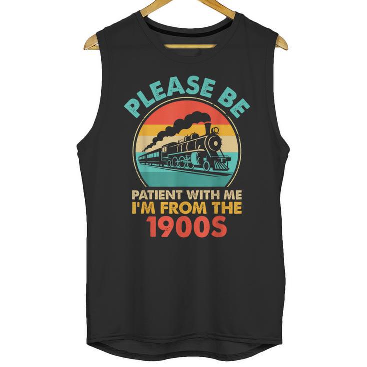 Train Please Be Patient I'm From The 1900s Men Unisex Tank Top