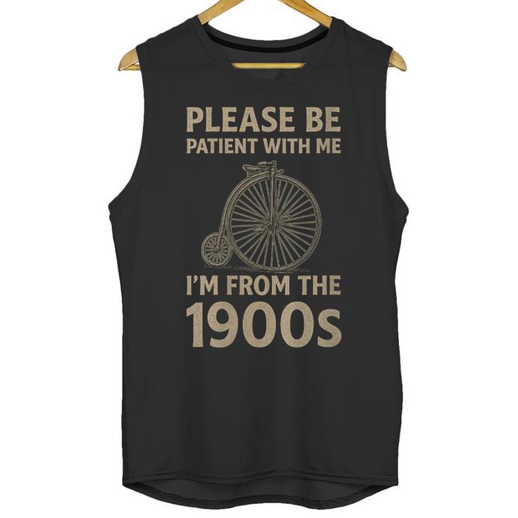 Vintage Please Be Patient With Me I'm From The 1900s Cycle Unisex Tank Top