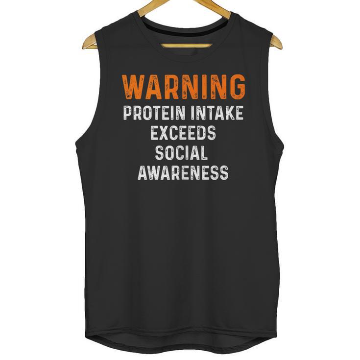 Warning Protein Intake Exceeds Social Awareness Introvert Unisex Tank Top