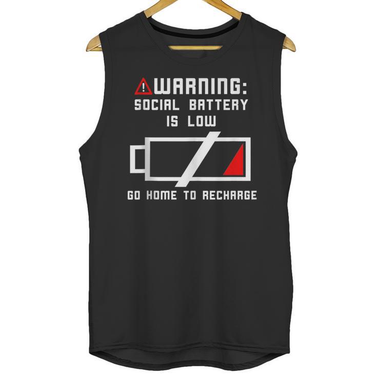 Warning Social Battery Is Low Introvert Shirt Unisex Tank Top