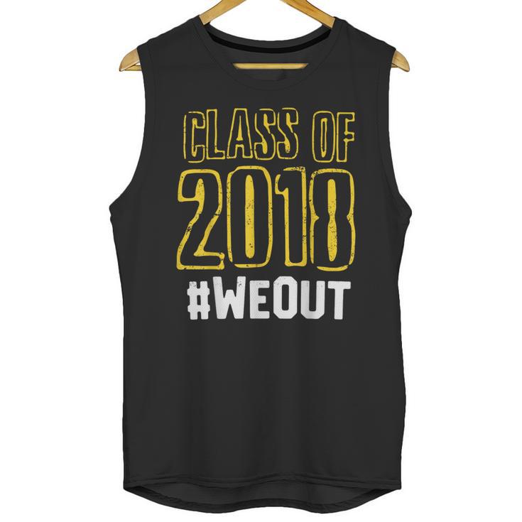We Out WeOut Class Of 2018 Senior Graduation Unisex Tank Top