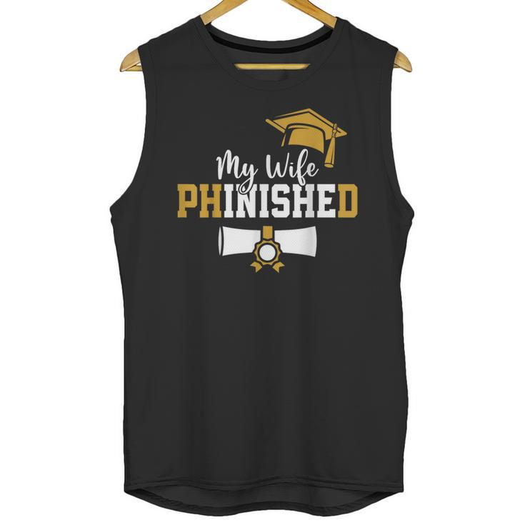 My Wife Phinished PhD Graduation Family Matching Unisex Tank Top