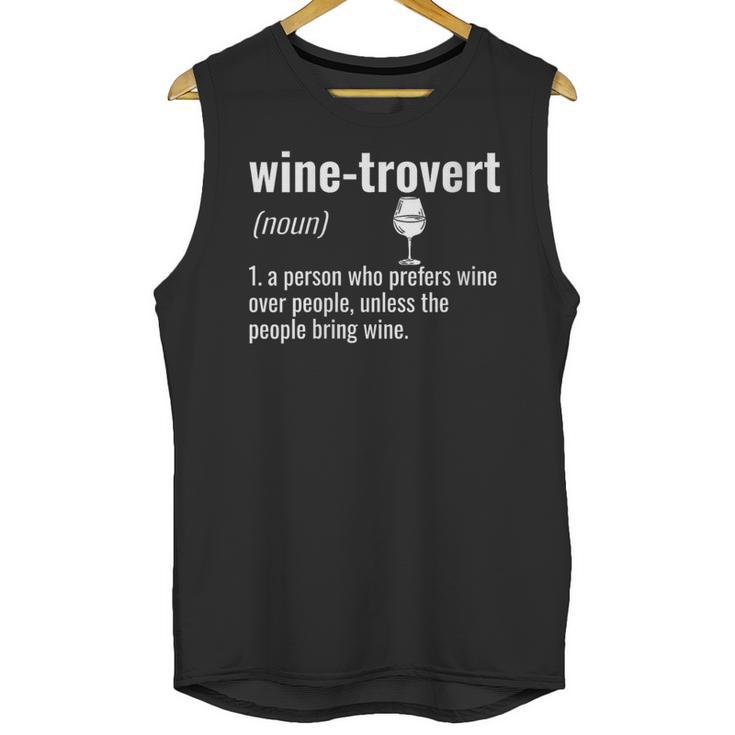Wine-Trovert Wine Humor Definition Introvert Unisex Tank Top