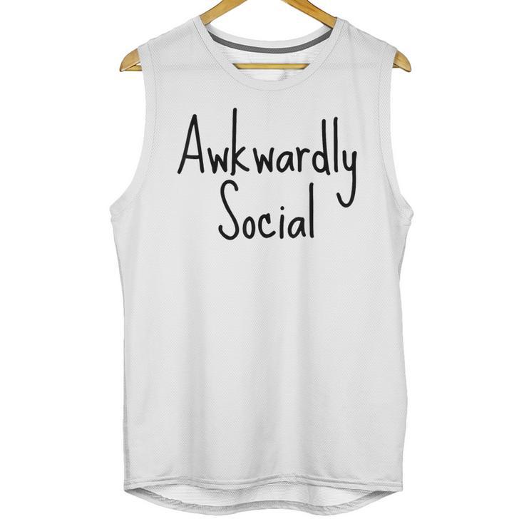Awkwardly Social Introvert Anxious Socially Awkward Unisex Tank Top