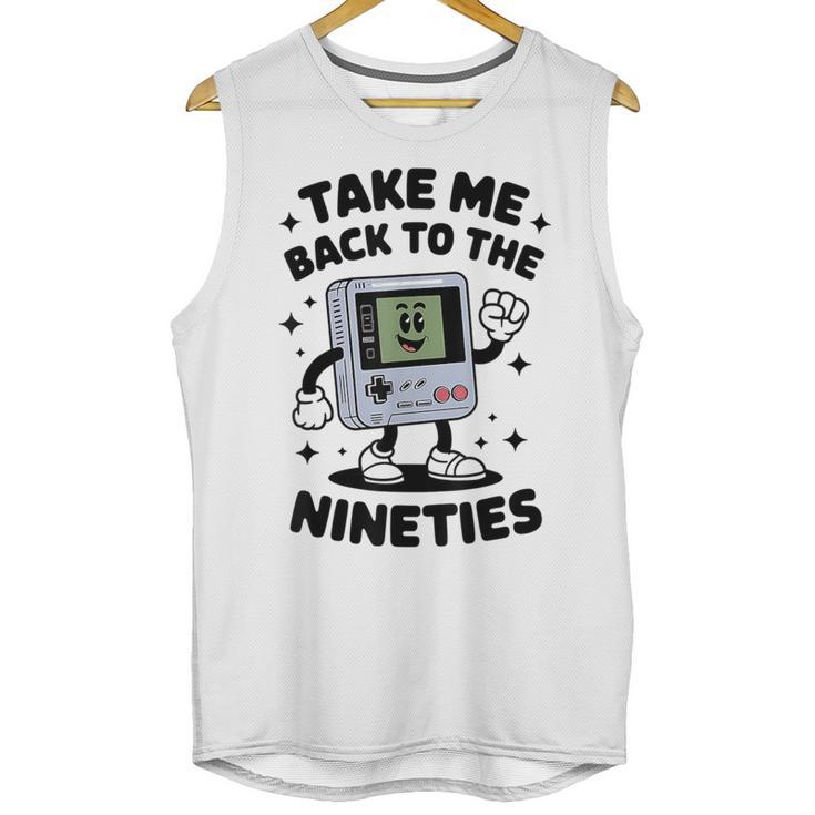 Take Me Back To The Nineties 90's Retro Gamer Nostalgia Unisex Tank Top