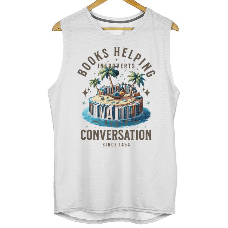 Books Helping Introvert Avoid Conversation Unisex Tank Top Books Helping Introvert Avoid Conversation Unisex Tank Top