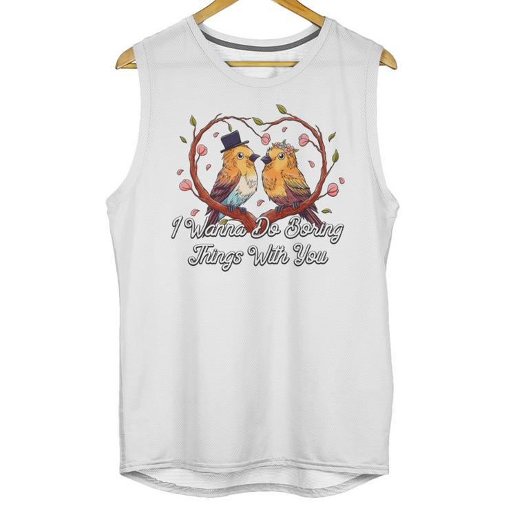 Do Boring Things With You Introvert Couples Antisocial Unisex Tank Top