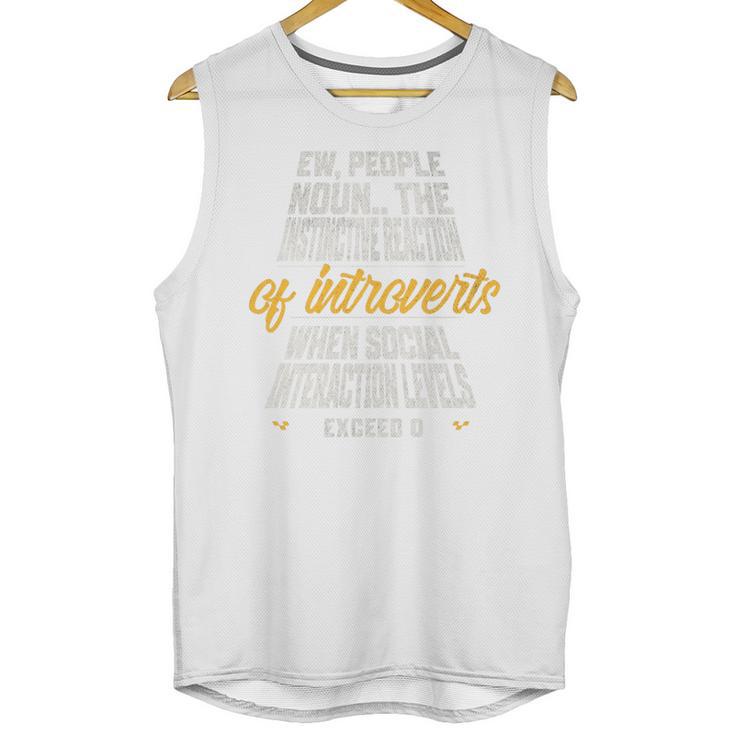 Ew People Definition Introvert Quote Anti Social Vibes Premium Tri-Blend Unisex Tank Top