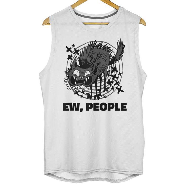 Ew People Introvert Cat Lover Crazy Cats Lady Unisex Tank Top