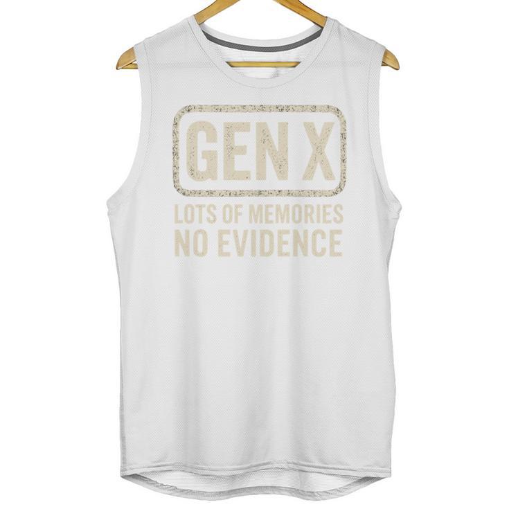 Gen X Lots Of Memories No Evidence Retro Nostalgia Unisex Tank Top