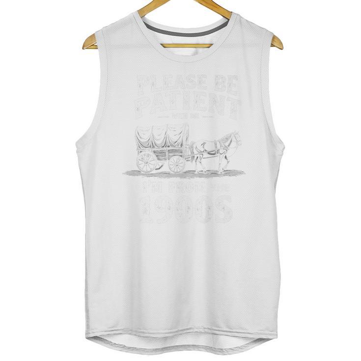Gentle Nostalgia Plea Please Be Patient I'm From The 1900s Premium Unisex Tank Top