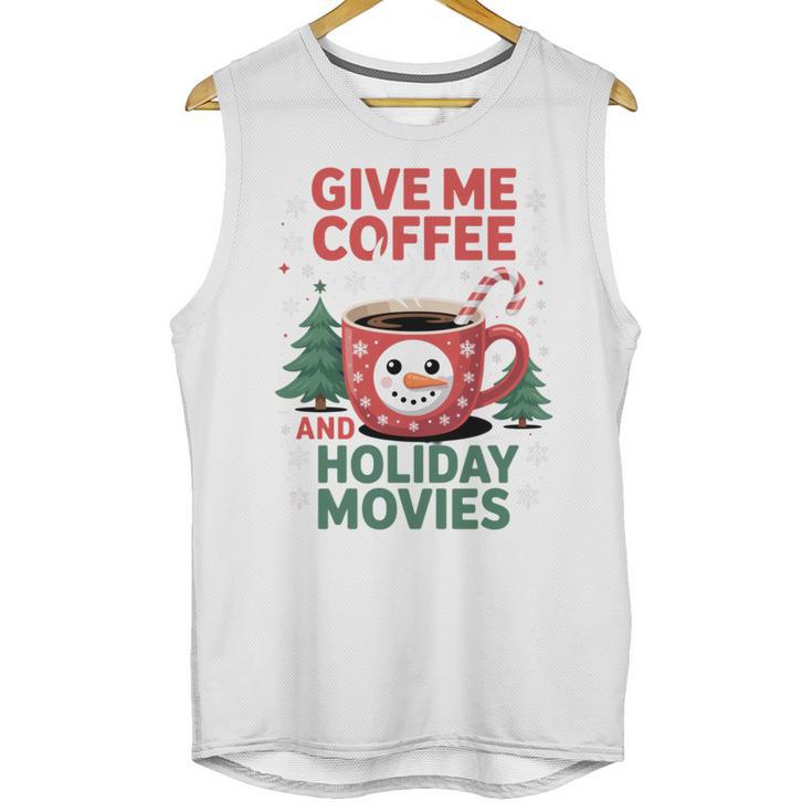 Give Me Coffee And Holiday Movies Introvert Christmas Unisex Tank Top