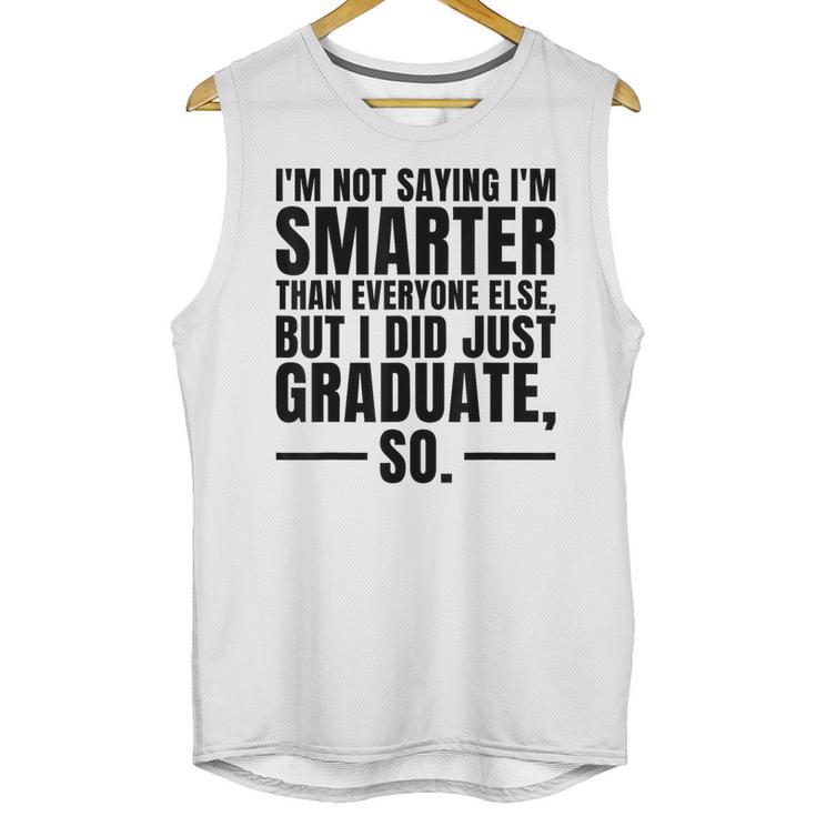 I Graduated Graduation Seniors Him Or Her Unisex Tank Top