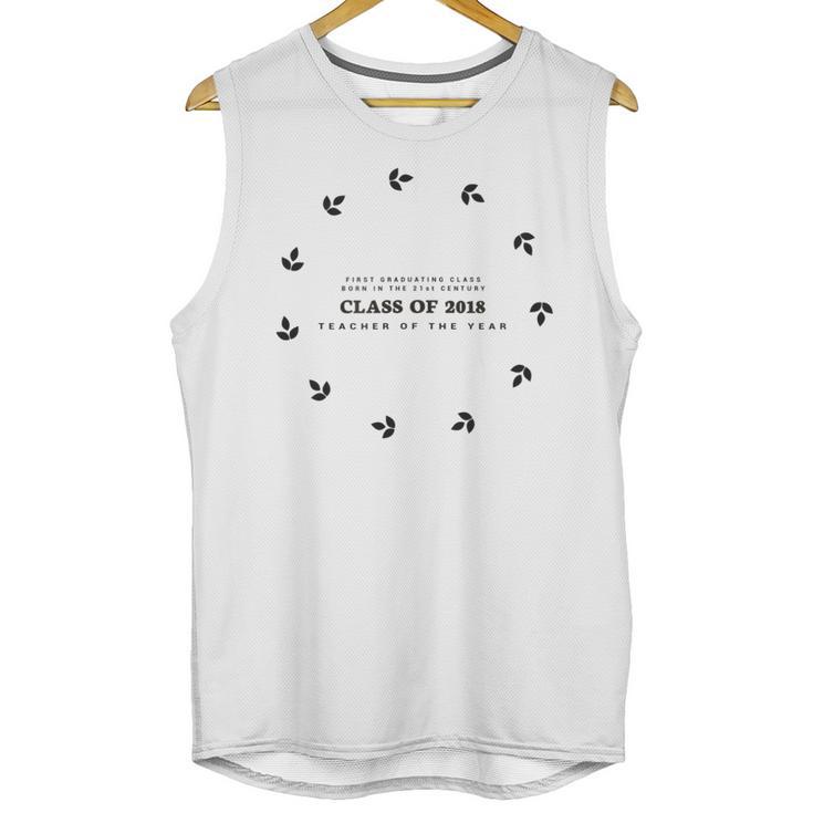 Graduation For Her TEACHER OF THE YEAR Class Of 2018 Unisex Tank Top