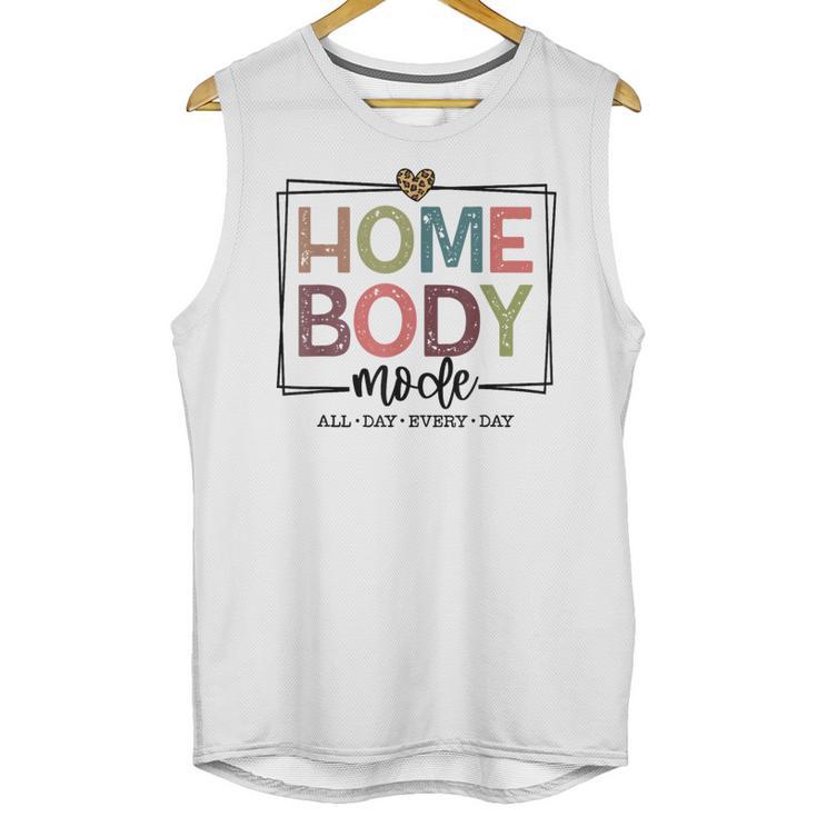 Homebody Stay At Home Introvert Home Body Cute Women Unisex Tank Top