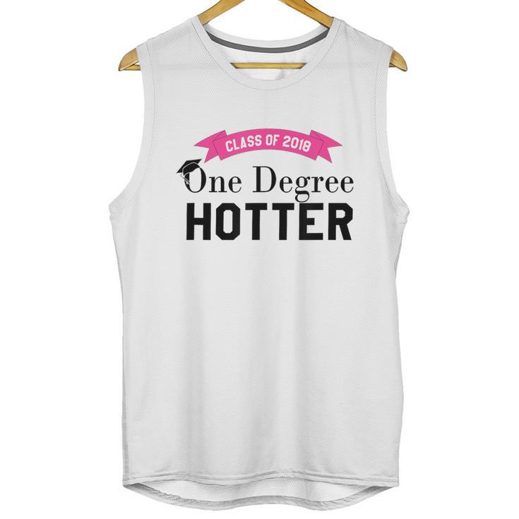 Hotter By One Degree Class Of 2018 Graduation T-Shirt Unisex Tank Top