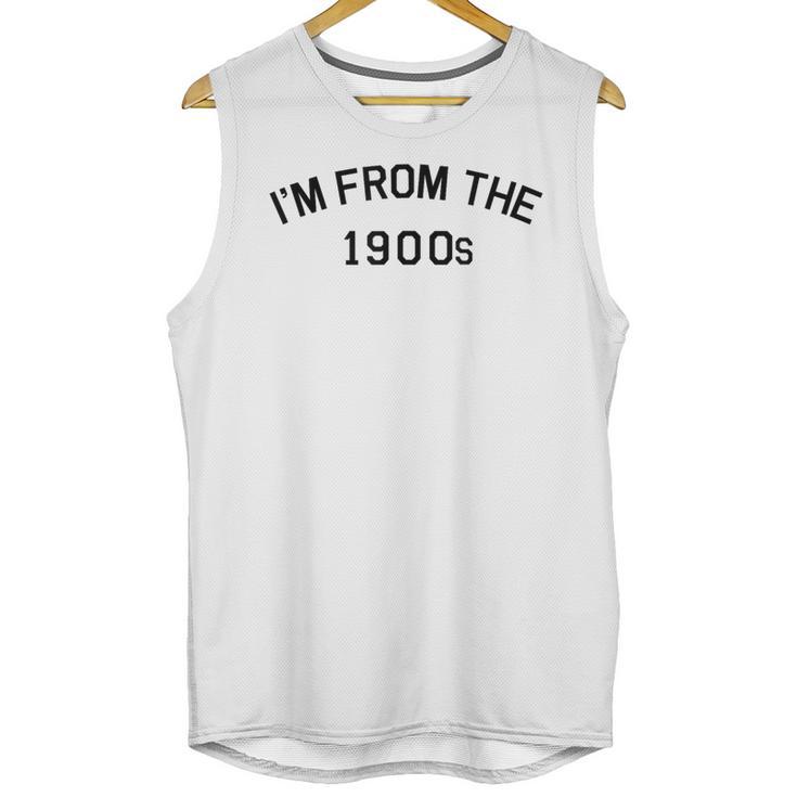 I'm From The 1900s Cute Unisex Tank Top