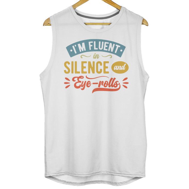 I'm Fluent In Silence And Eye-Rolls Introverts Premium Unisex Tank Top