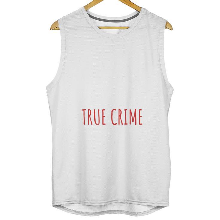 I'm A Millennial Introvert True Crime Podcast Fan Men Women Unisex Tank Top