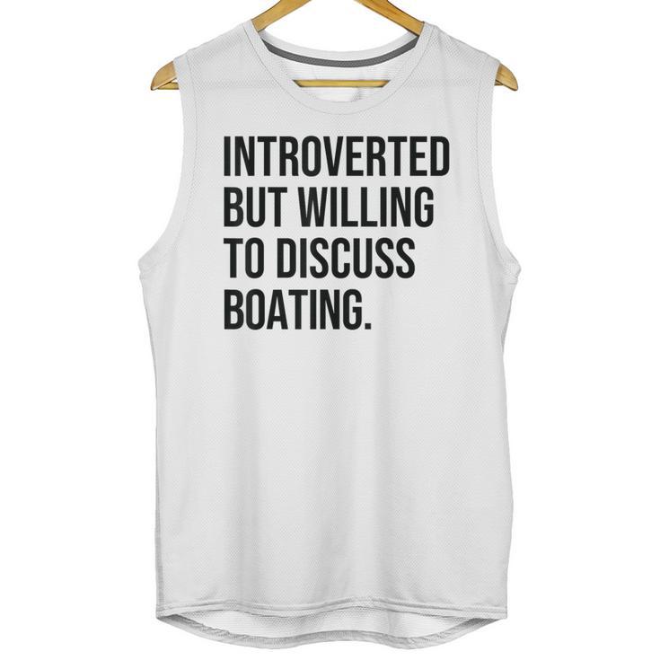 Introverted Boater Boating Introvert Unisex Tank Top
