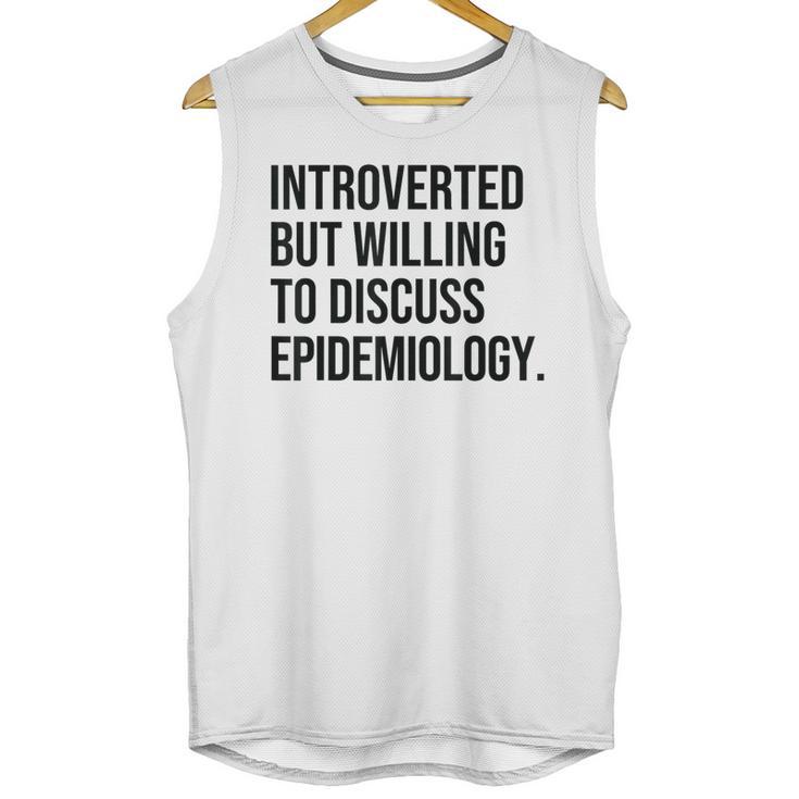 Introverted Epidemiologist Epidemiology Introvert Unisex Tank Top