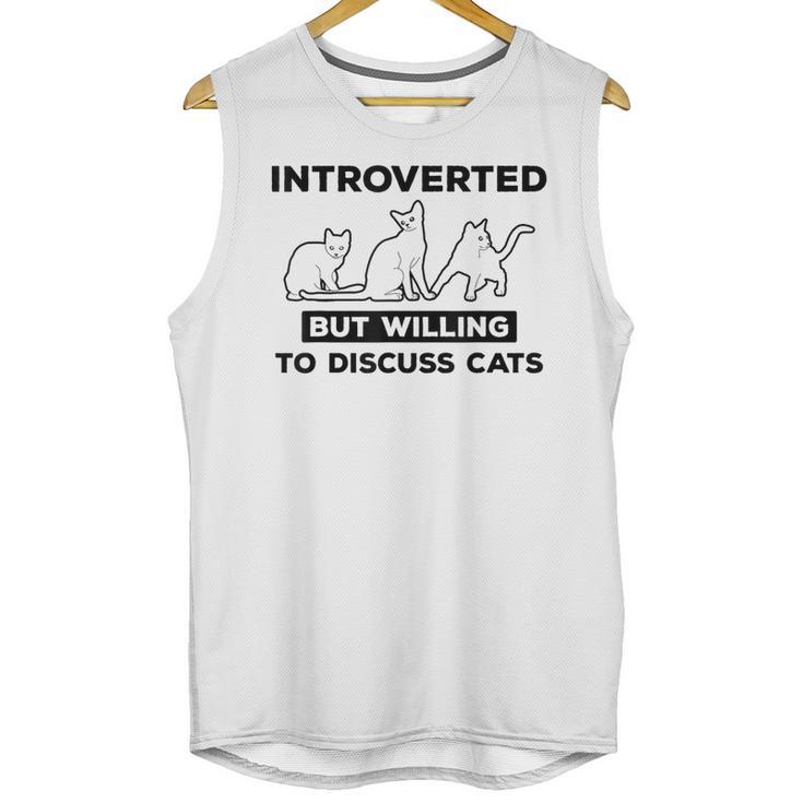 Introverted But Willing To Discuss Cats Introvert Shy Unisex Tank Top
