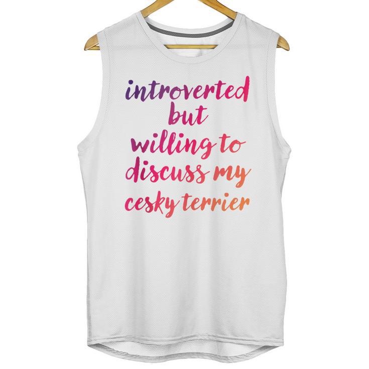 Introverted Willing To Discuss Cesky Terrier Introvert Unisex Tank Top