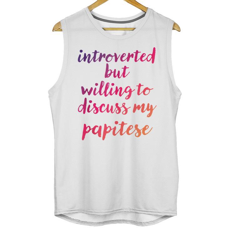 Introverted Willing To Discuss Papitese Introvert Unisex Tank Top
