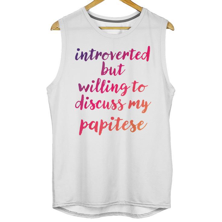 Introverted Willing To Discuss Papitese Introvert Unisex Tank Top