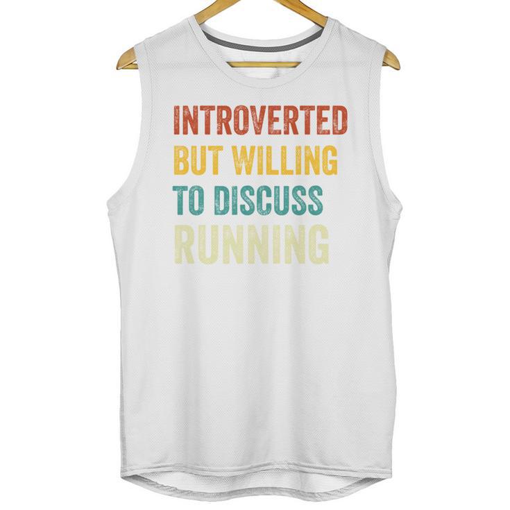 Introverted But Willing To Discuss Running Hobby Unisex Tank Top