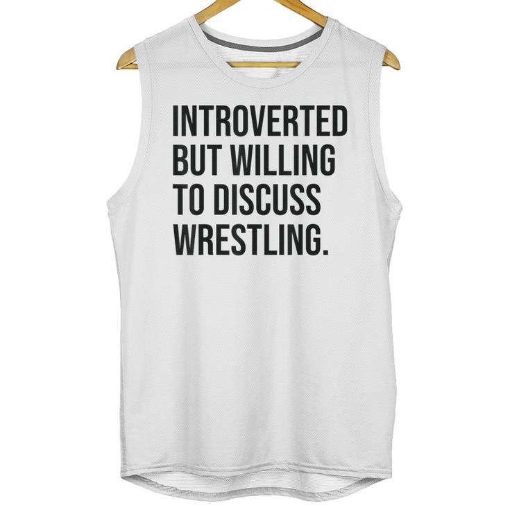 Introverted Wrestler Wrestling Introvert Unisex Tank Top