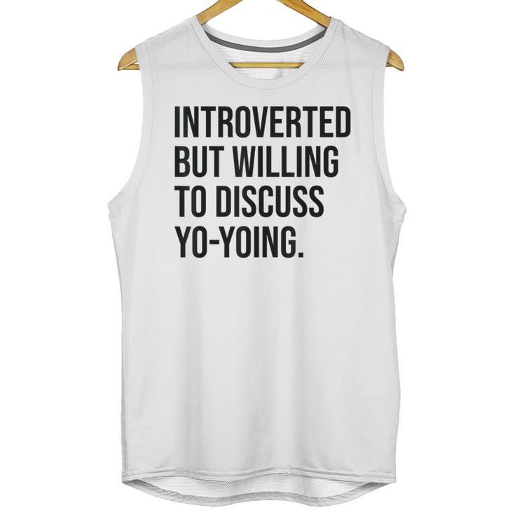 Introverted Yoyo Toy Player Yo-Yo Introvert Unisex Tank Top
