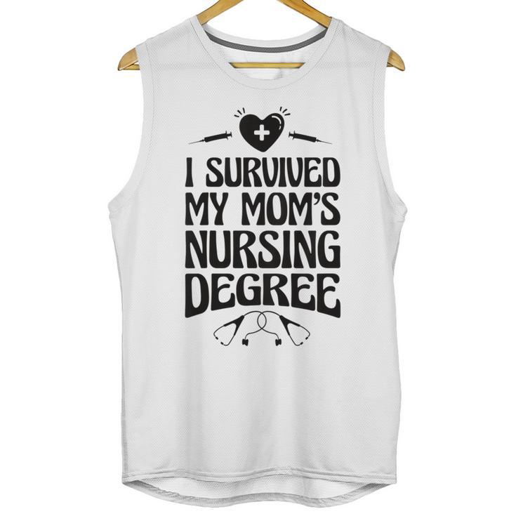 Kids I Survived My Mom's Nursing Degree Nursing School Graduation Unisex Tank Top