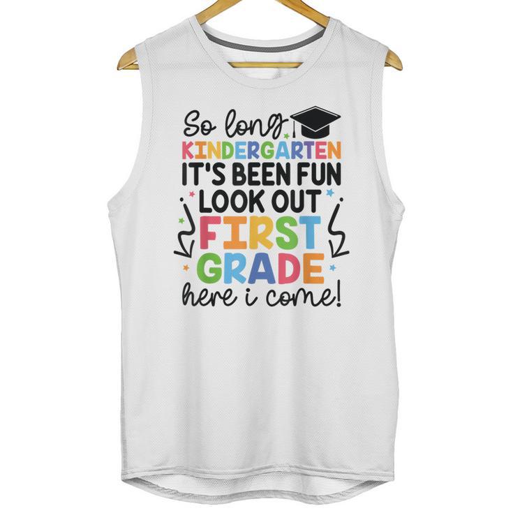 Kindergarten Graduation Graduate 1st Grade Here I Come Kids Unisex Tank Top