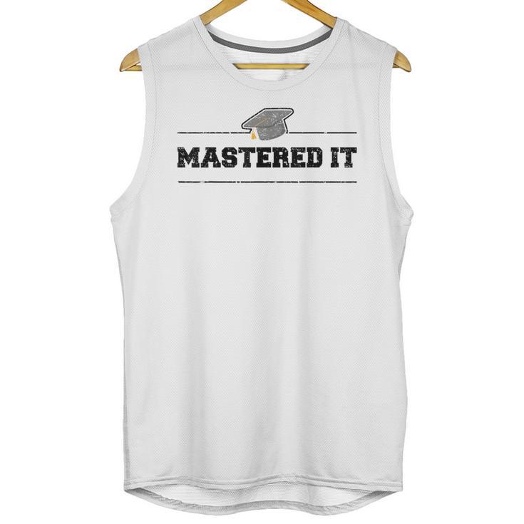 Masters Degree Graduation For Graduates Him Her Grads Unisex Tank Top