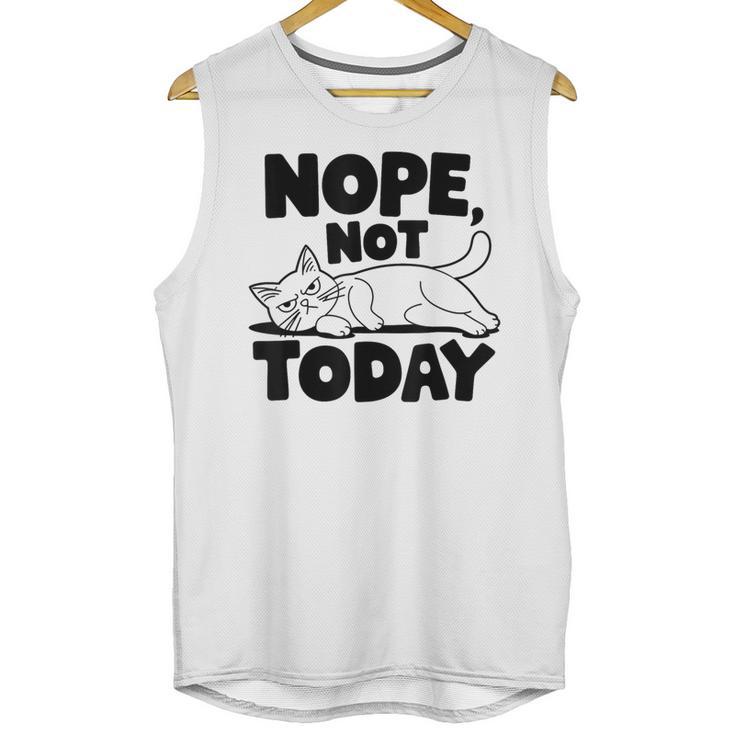 Nope Not Today Antisocial Introvert Cat Lover Men Women Kids Unisex Tank Top
