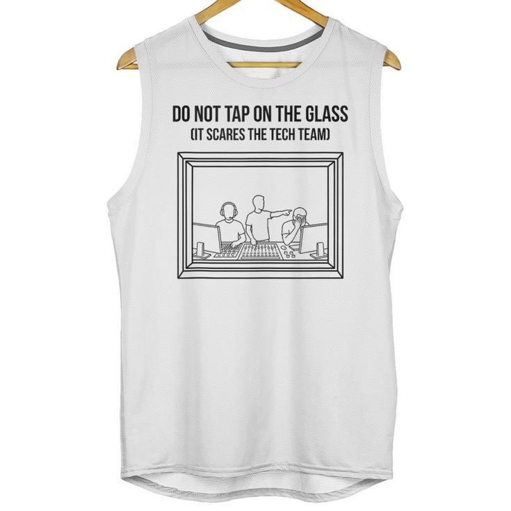 Do Not Tap On The Glass Sound Booth Introvert Unisex Tank Top