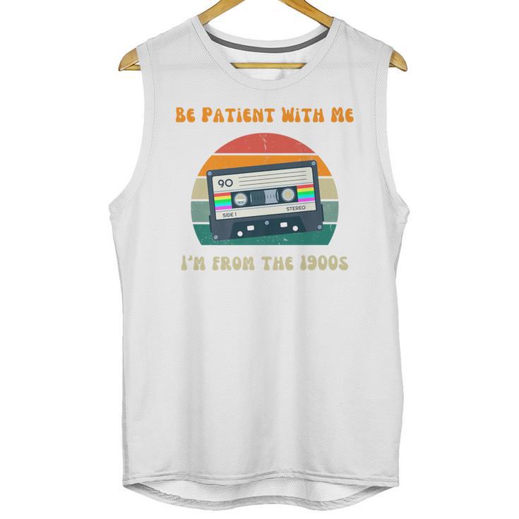 Be Patient With Me I'm From The 1900s Birthday Premium Unisex Tank Top