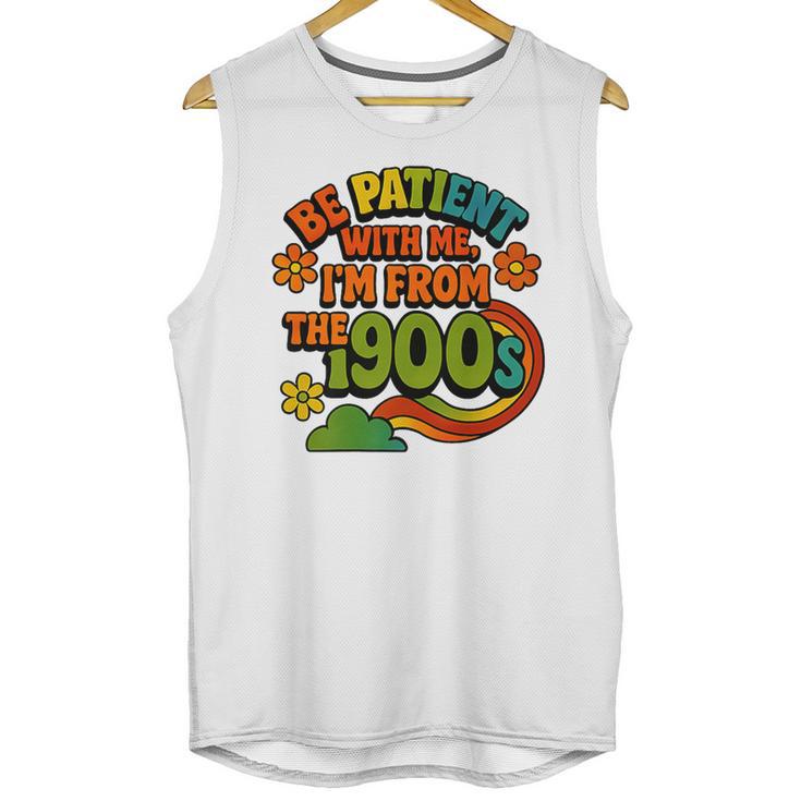 Be Patient With Me I'm From The 1900s Millennial Gen X Premium Unisex Tank Top