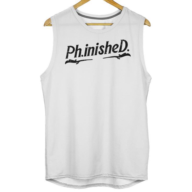 Phd Phinished Shirt Doctorate Graduation Students Unisex Tank Top