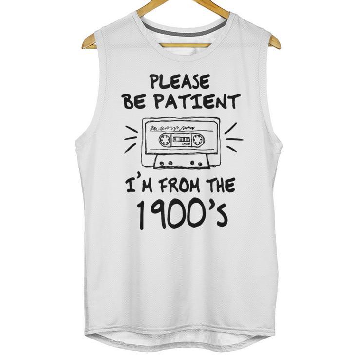 Please Be-Patient I'm From The 1900s Retro Cassette Tape Unisex Tank Top