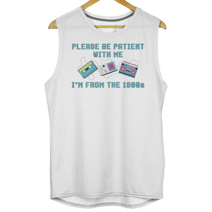 PLEASE BE PATIENT WITH ME I'M FROM THE 1900s 90s Meme Premium Tri-Blend Unisex Tank Top