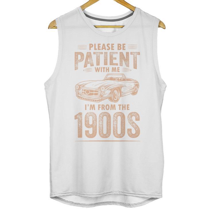 Please Be Patient With Me I'm From The 1900s Car Vintage Premium Unisex Tank Top