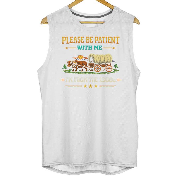 Please Be Patient With Me I'm From The 1900s Classic Game Unisex Tank Top Please Be Patient With Me I'm From The 1900s Classic Game Unisex Tank Top