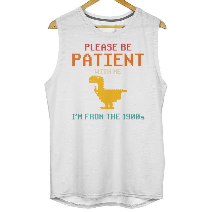 Please Be Patient With Me I'm From The 1900s Dinosaur Premium Unisex Tank Top