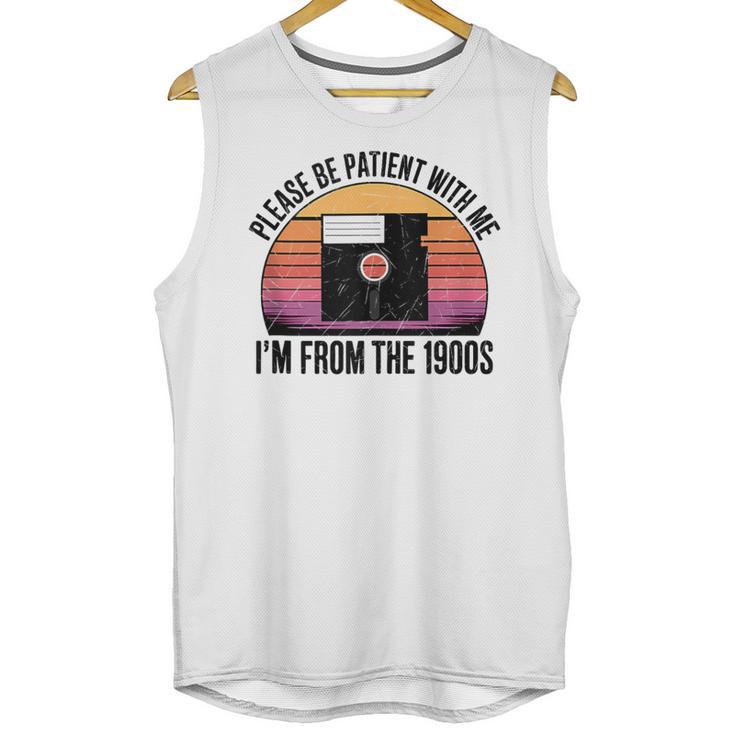 Please Be Patient With Me I'm From The 1900s Floppy Disk Unisex Tank Top